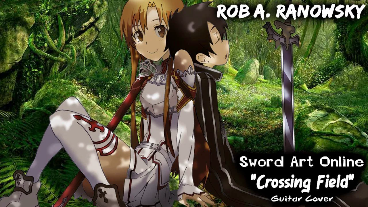 Sword Art Online - Crossing Field (Opening)