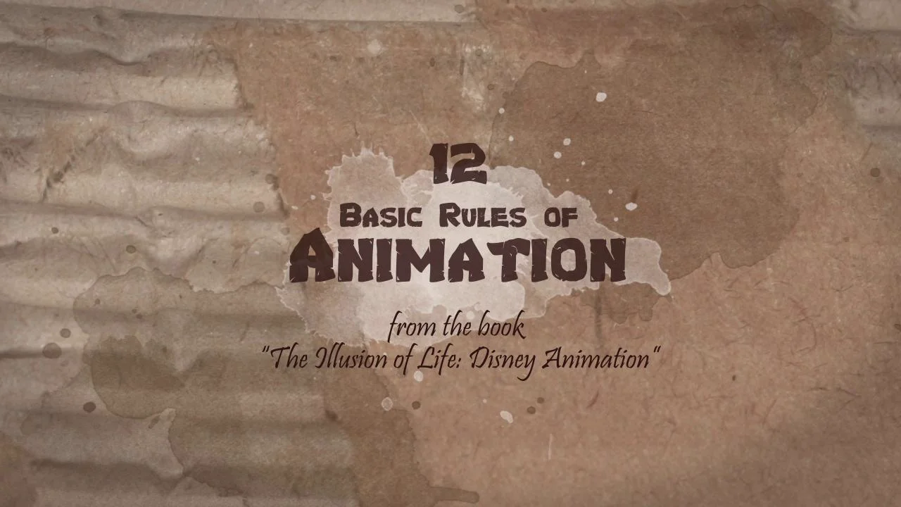 12 Rules of Animation