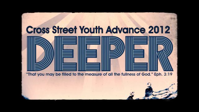 2012 DEEPER Cross Street Youth Advance