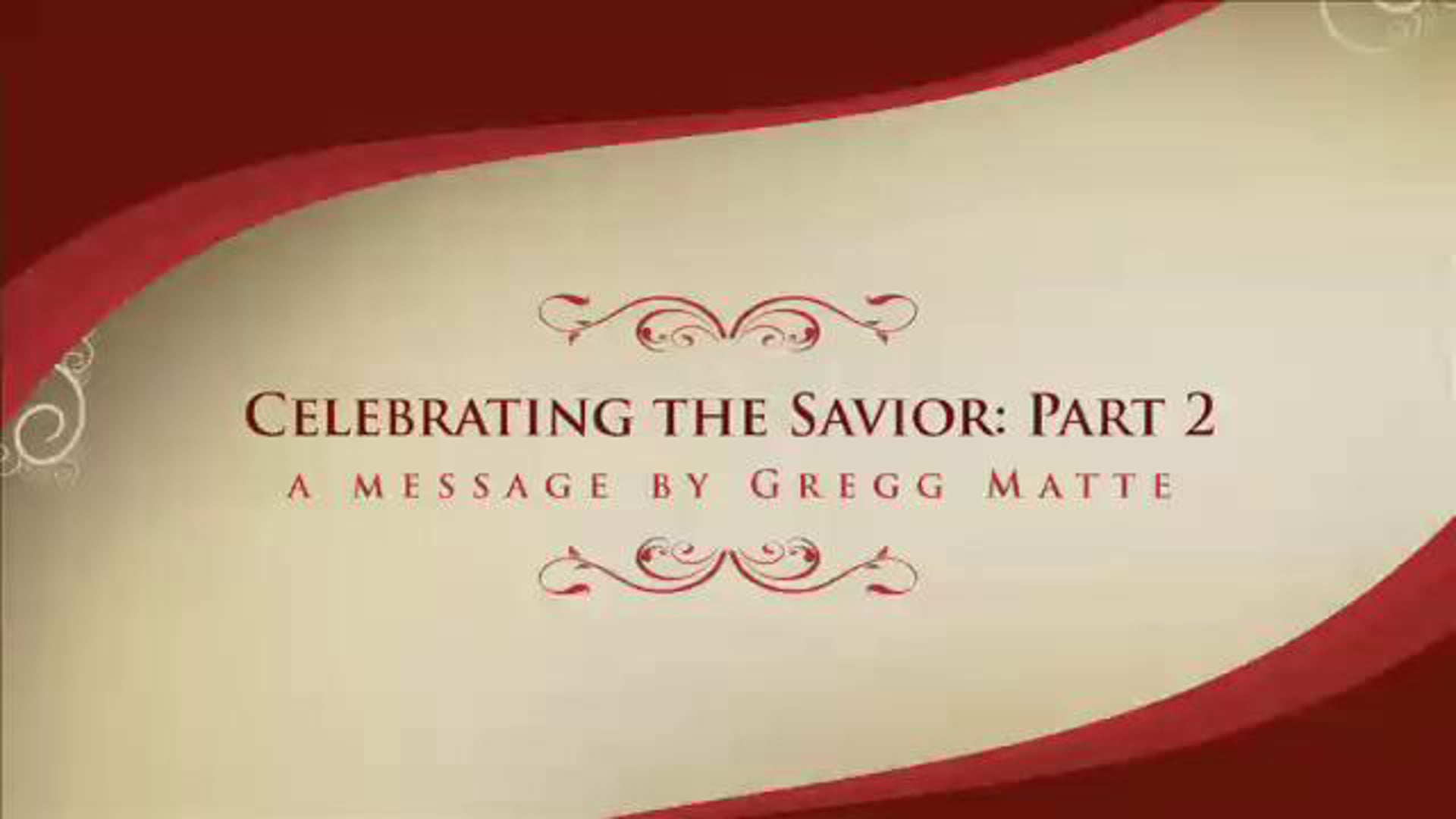 HFBC Message: Part 2: Celebrating the Savior (John 5:20-46)