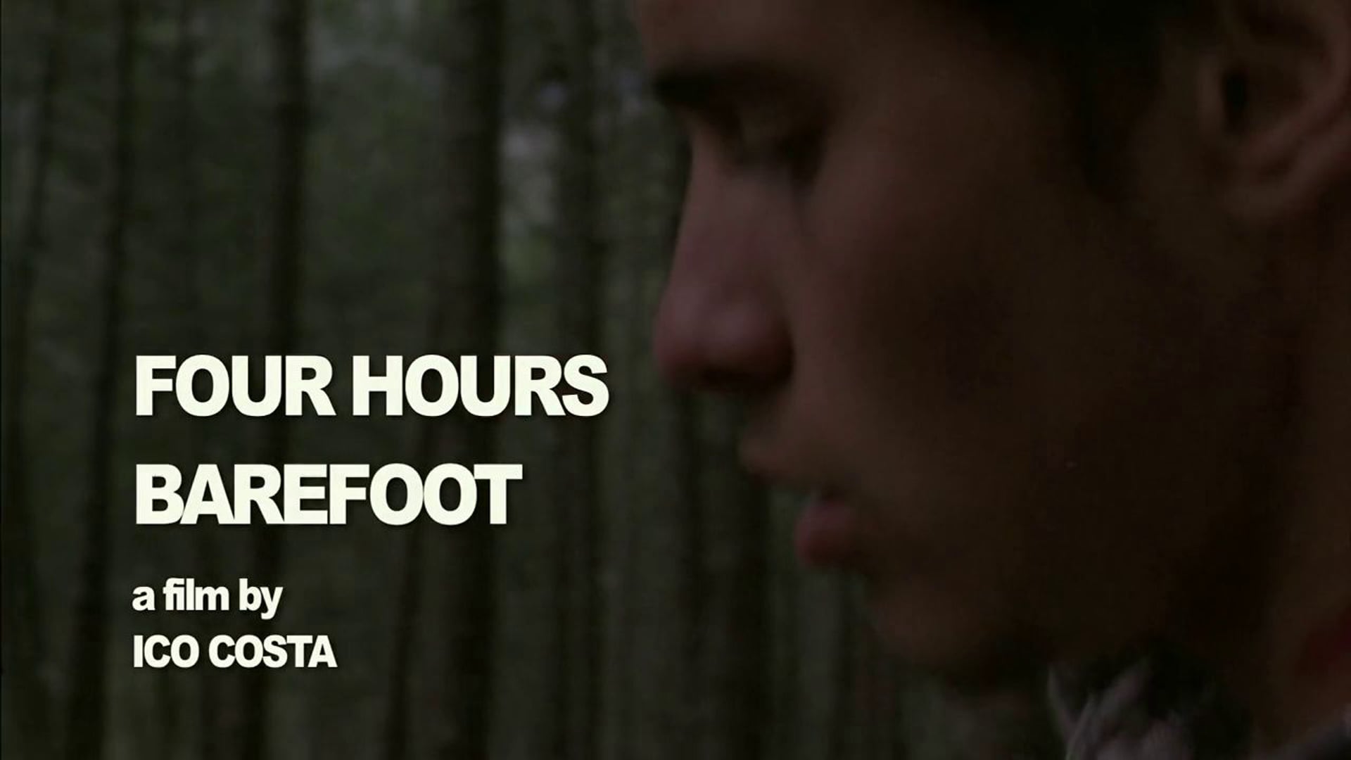 Four Hours Barefoot - Teaser 2 (Short-Fim)