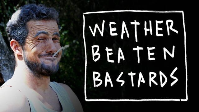 Weather Beaten Bastards from RUNAMUK VISUALS
