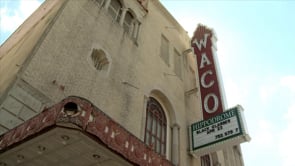 Waco Theater, Markers in Time