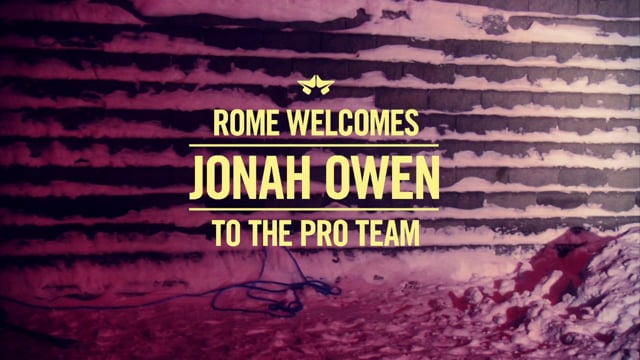 Rome SDS Welcomes Jonah Owen To The Pro Team from Rome Snowboards