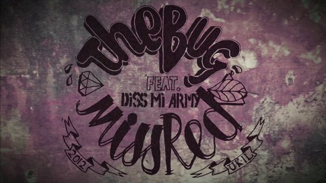 The Bug feat. Miss Red - Diss Mi Army thumbnail