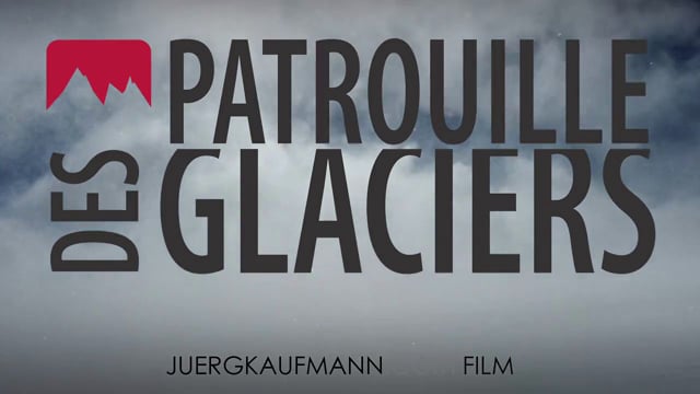 Patrouille des Glaciers 2012 Official Video in English