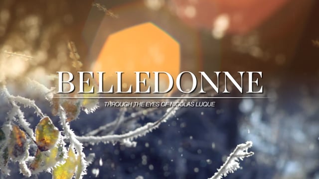 Belledonne – Through the eyes of Nicolas Luque from Quentin Chaumy
