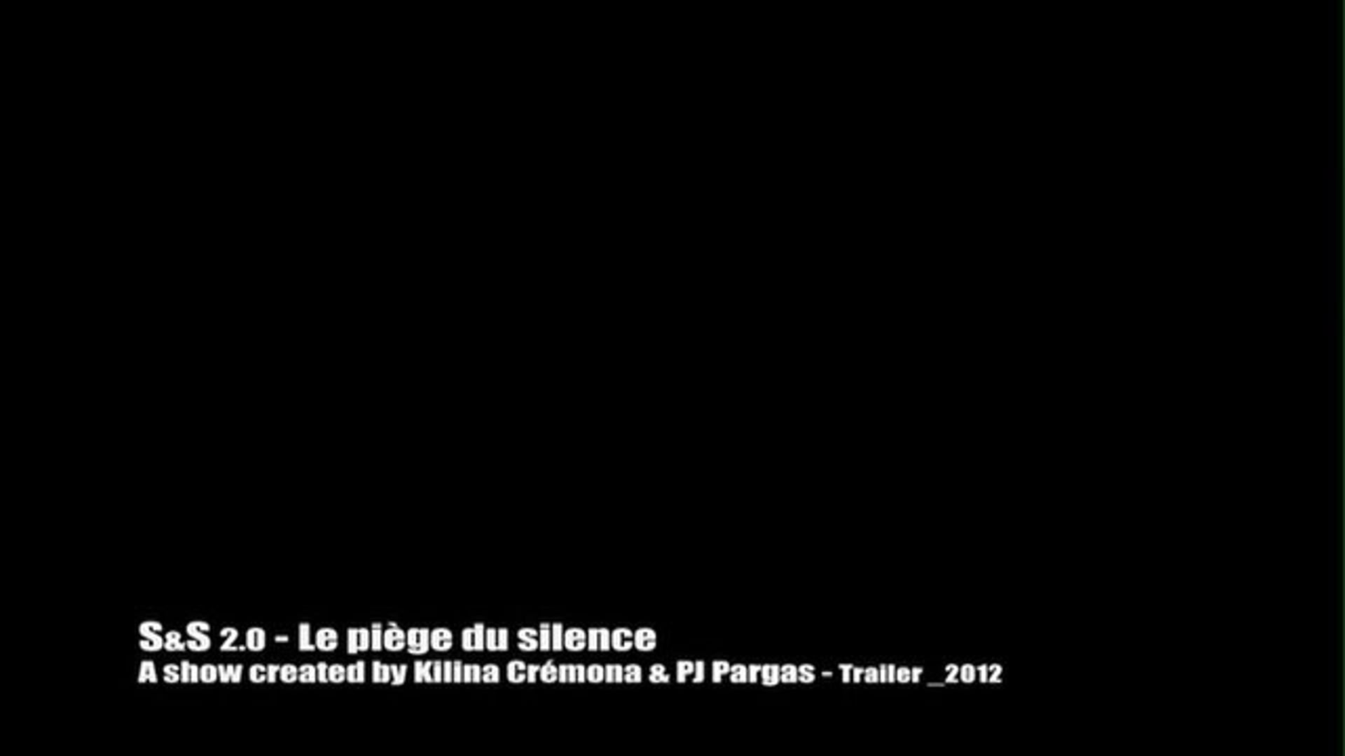 S&S 2.0 - Le piège du Silence - Teaser