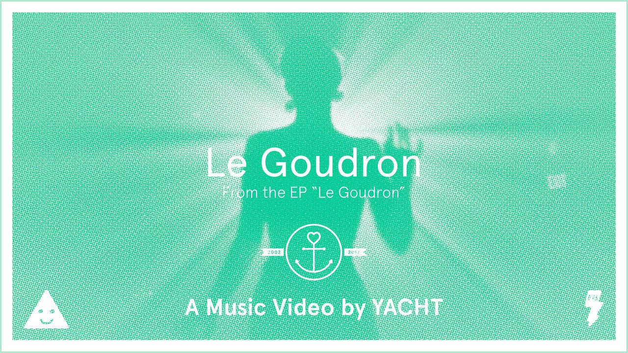YACHT Le Goudron on Vimeo