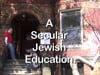 FROM ALEF TO ZAYIN: A Secular Jewish Education