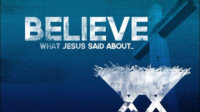 Believe What Jesus Said About His Name 12.9.12