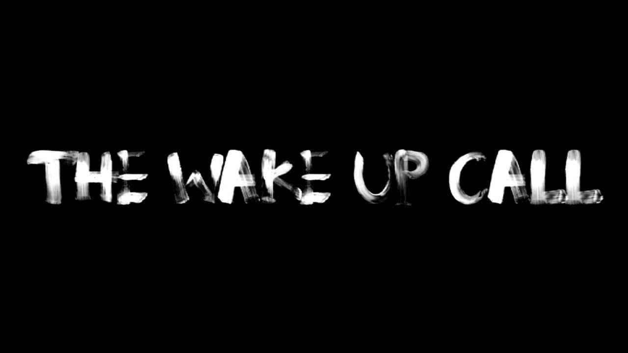 The Wake Up Call (English subtitles) on Vimeo