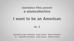 I want to be an American Trailer (2013)