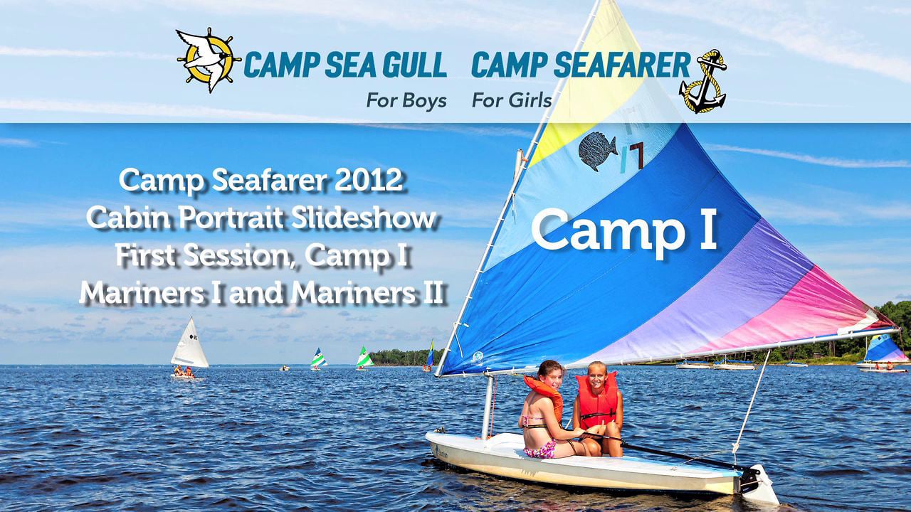 2012 Camp Seafarer First Session Cabin Portraits Slideshow Camp 1