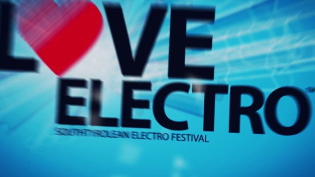 LOVE ELECTRO! Festival - 3 years birthday Edition - 04+05 January 2013 CLUB MAX, Brixen Bressanone (official teaser)