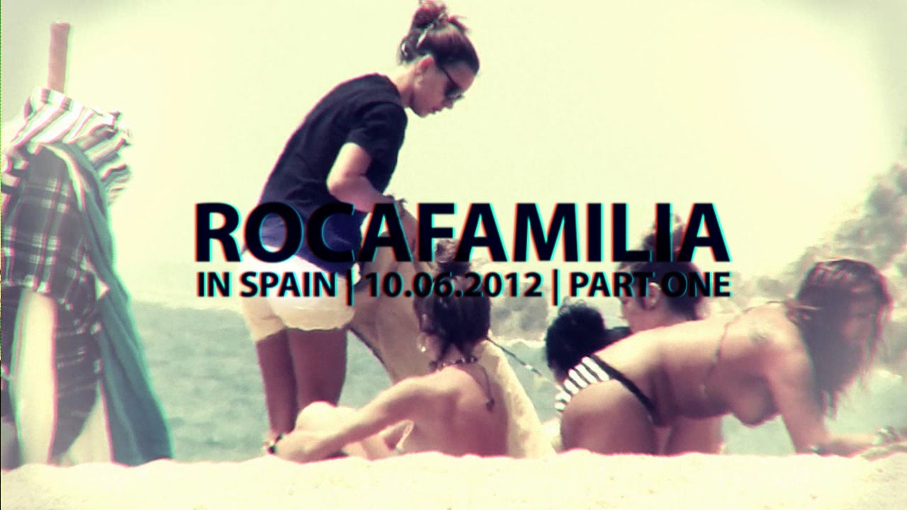 Rocafamilia in Spain | Part one | I`m a beach