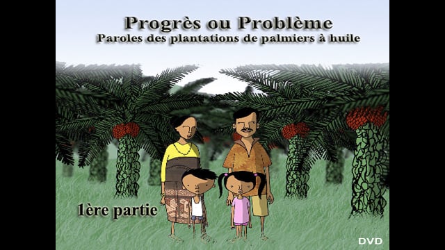 Progress or Problem? Oil Palm Plantation (English Subtitles)