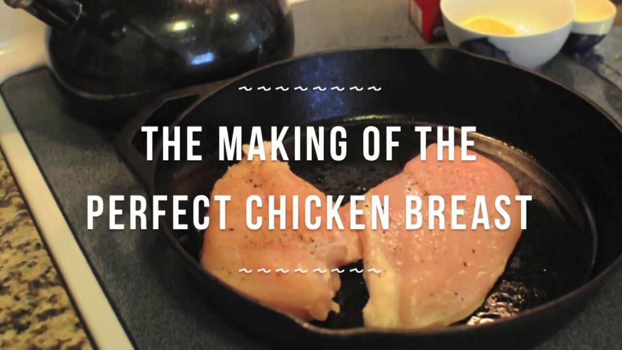 The Making of the Perfect Chicken Breast