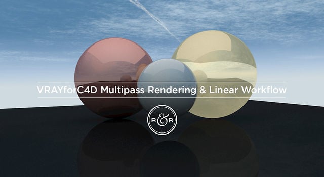 VRAYforC4D Multipass Rendering & Linear Workflow on Vimeo