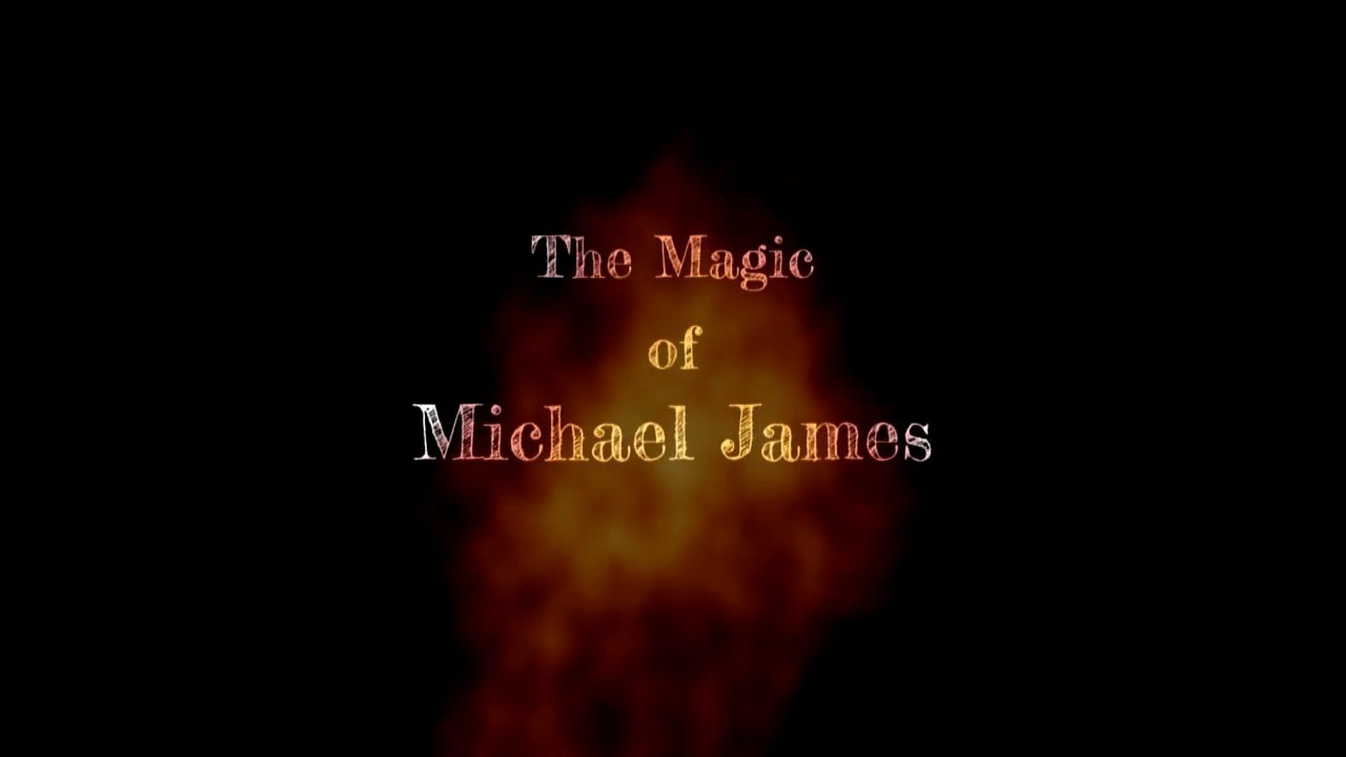 Promotional video thumbnail 1 for The Magic of Michael James