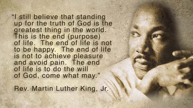 Martin Luther King, Jr. quote: I still believe that standing up for the  truth of