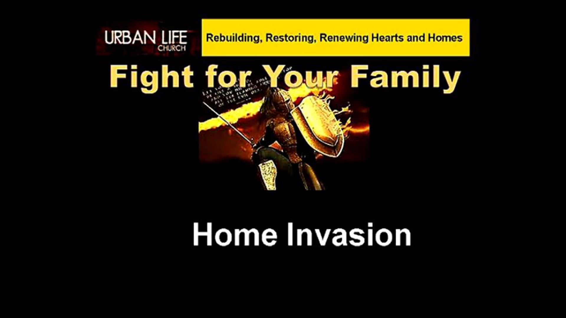 Home Invasion