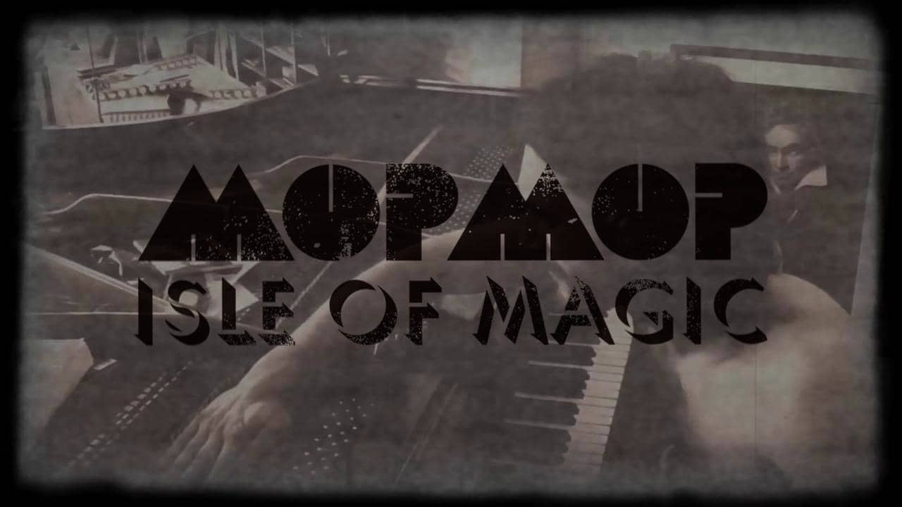 Mop Mop 'Isle Of Magic' EPK on Vimeo