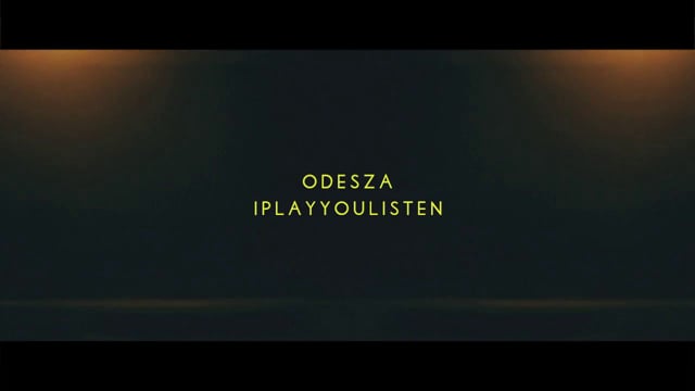 ODESZA - IPlayYouListen thumbnail