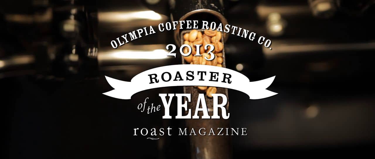 Olympia Coffee Roasters Roaster of the Year 2013 on Vimeo