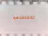 Quicksand