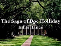 Doc Holliday Inheritance
