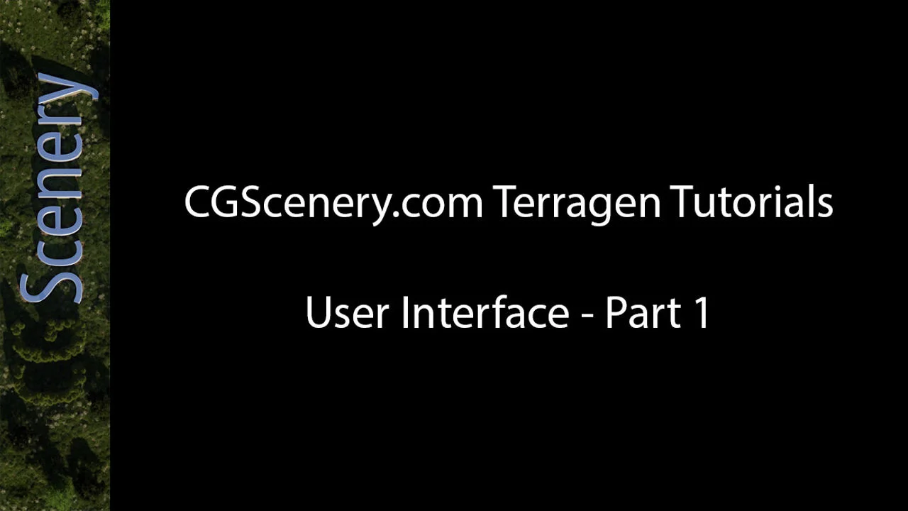 CGScenery.com's Terragen Tutorials: User Interface - Part 1 on Vimeo