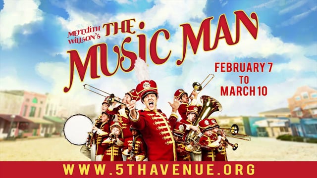5th Avenue Theatre - Music Man: Commercial (30s)
