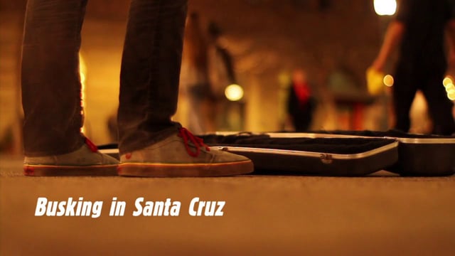 Ian Gillberg | Busking in Santa Cruz