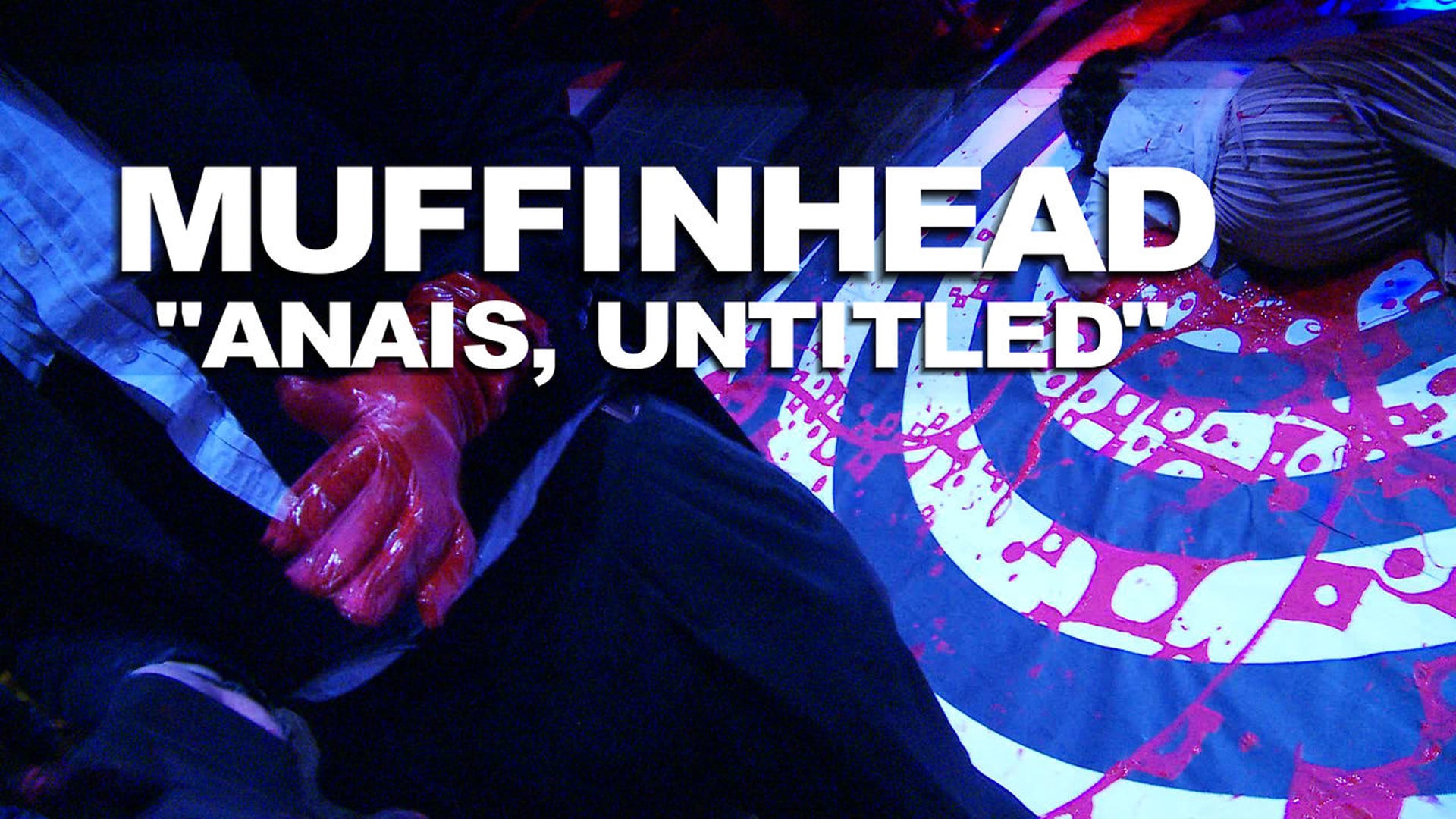 Muffinhead "Anais, Untitled", 2013