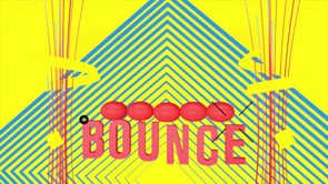 Five Second Project - "Bounce"