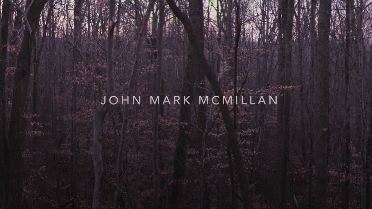 John Mark McMillan / Future Past on Vimeo