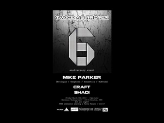 Mike Parker – UMS 99 – Vinyl Set at Twice As Proper’s 6 Year Anniversary Celebration