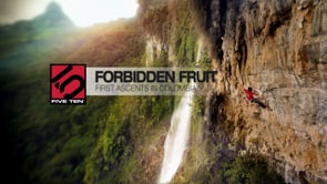 Forbidden Fruit: First Ascents in Colombia