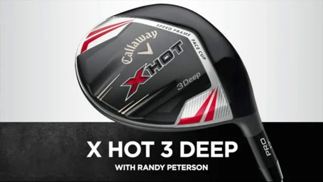 Callaway X Hot 3Deep Fairway Wood at www.InTheHoleGolf.com