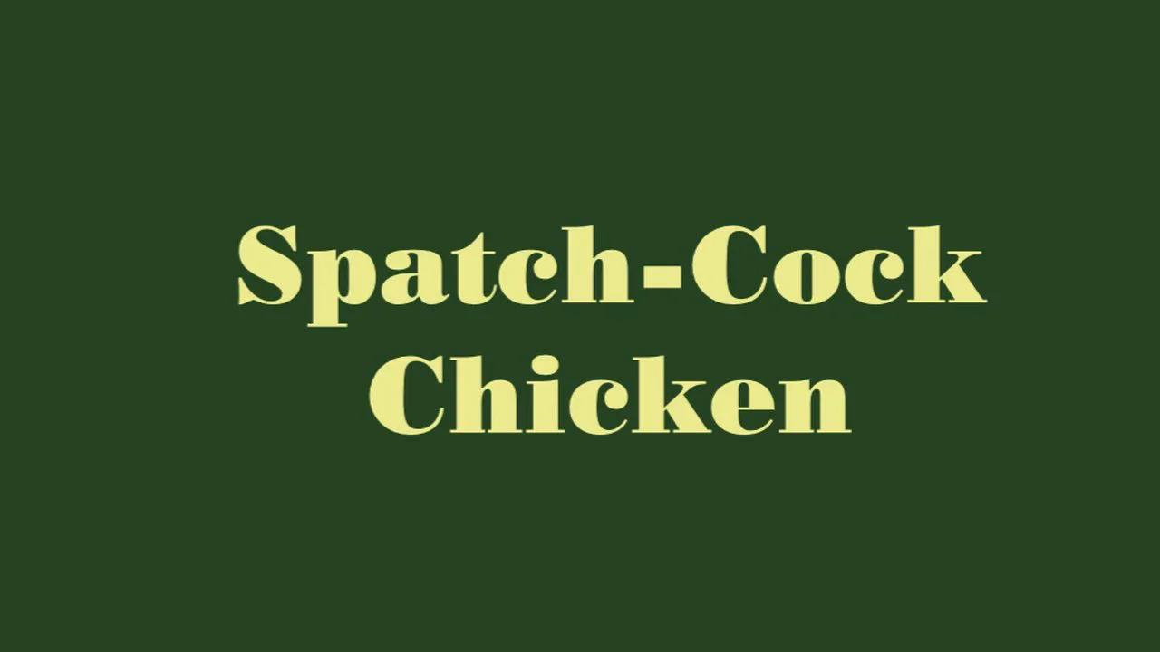 Spatch-Cock Chicken on Vimeo