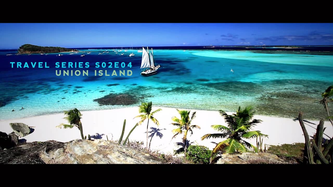 Jeremie Tronet's Travel Series S02e04 - Union Island with Mallory de la ...