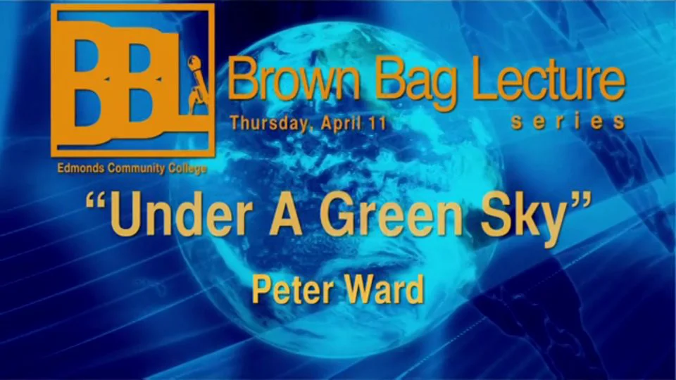 Under a Green Sky: Global Warming, by Ward, Peter D.