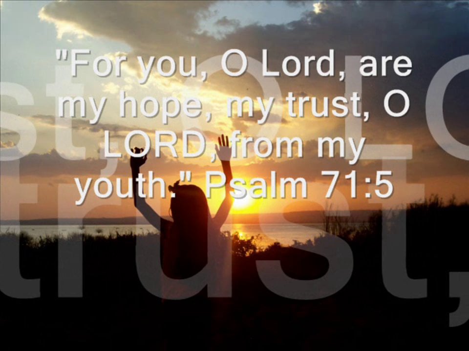 Psalm 71:5 | Titus Faith Ministries | www.titusfaithministries.org on Vimeo