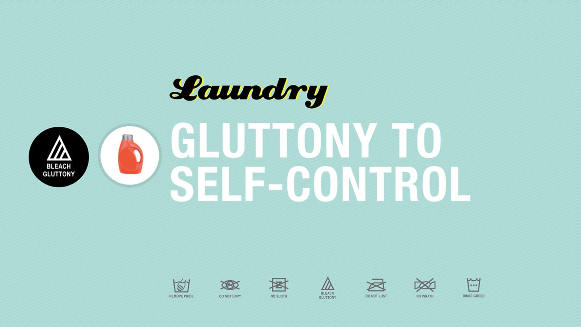 Gluttony To Self-Control