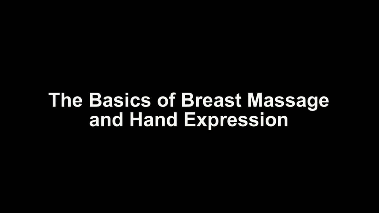 The Basics of Breast Massage and Hand Expression on Vimeo