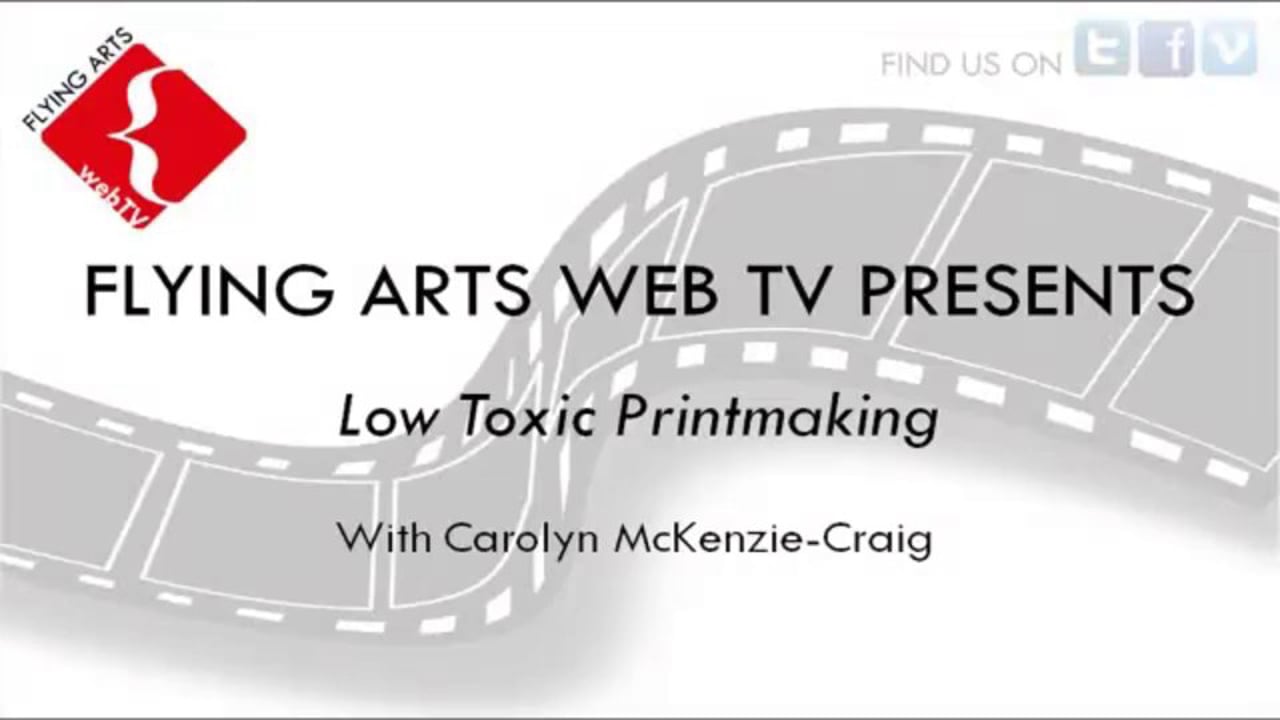 Low Toxic Printmaking with Carolyn McKenzie-Craig