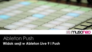 Widok sesji w Ableton Live 9 i Push