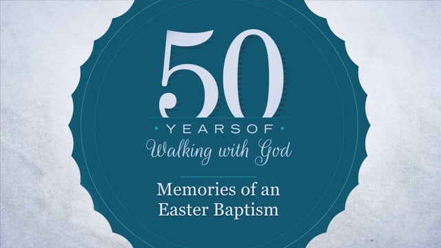Memories of an Easter Baptism