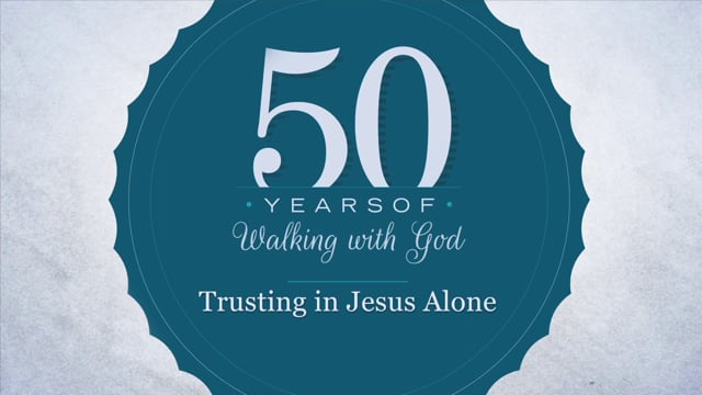 Trusting in Jesus Alone